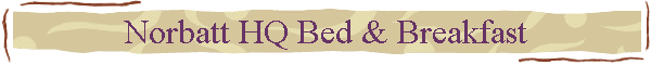 Norbatt HQ Bed & Breakfast
